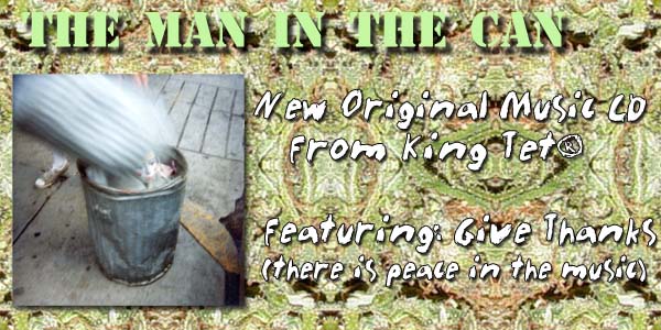 New Original Music from King Tet The Man in the Can